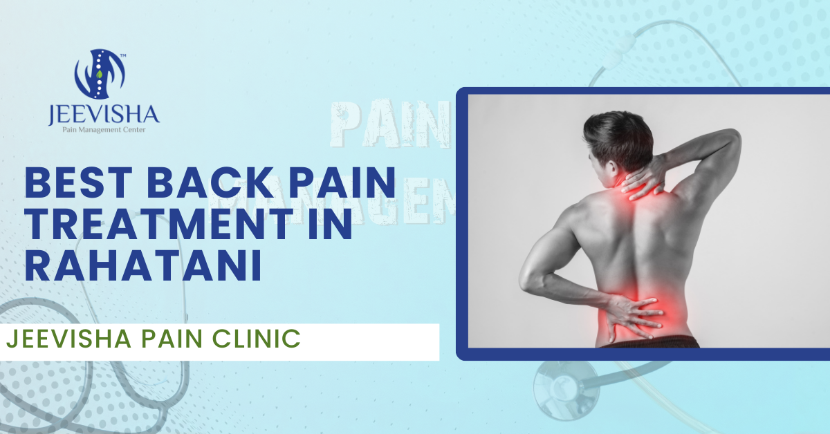 Best Back Pain Treatment In Rahatani ,PCMC