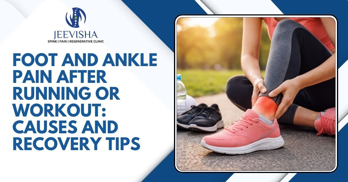 Foot and Ankle Pain After Running Or Workout: Causes And Recovery Tips