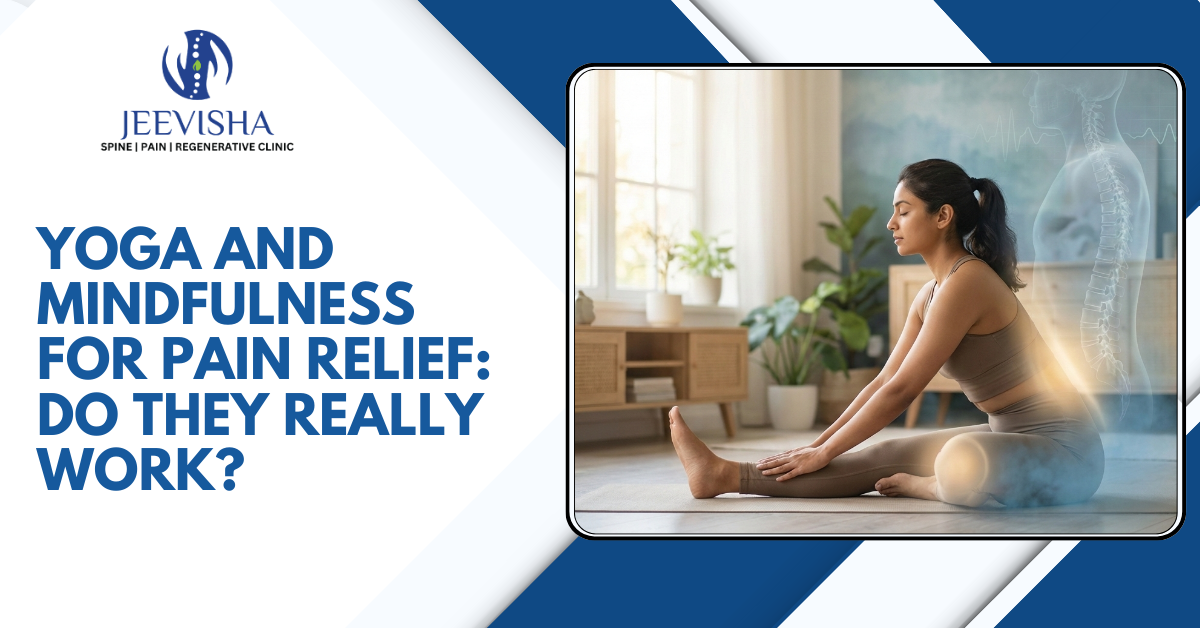 Yoga and Mindfulness for Pain Relief: Do They Really Work?