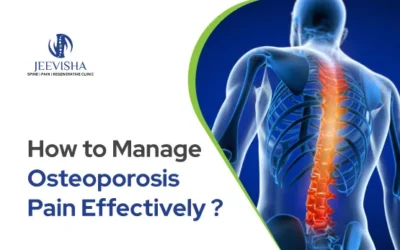 How to Manage Osteoporosis Pain Effectively ?